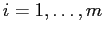 $i=1,\ldots,m$