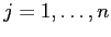 $j=1,\ldots,n$