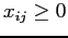 $x_{ij}\geq 0$