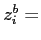 $z_i^b=$