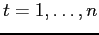 $\displaystyle t=1,\ldots,n$